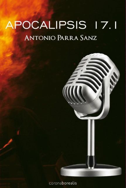 Antonio Parra regresa a las librerías con Apocalipsis 17, 1, una novela policíaca ambientada en Cartagena - 1, Foto 1