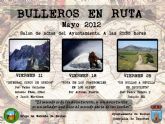 El Club de Montaña de Bullas ha organizado un ciclo de conferencias sobre montañismo y la III Ruta Infantil 'Los Molinos del Río' para este mes