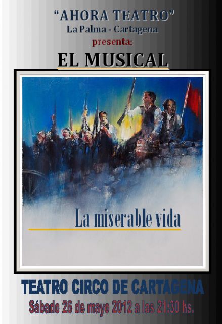 La Miserable Vida, en el Teatro Circo de Cartagena - 2, Foto 2
