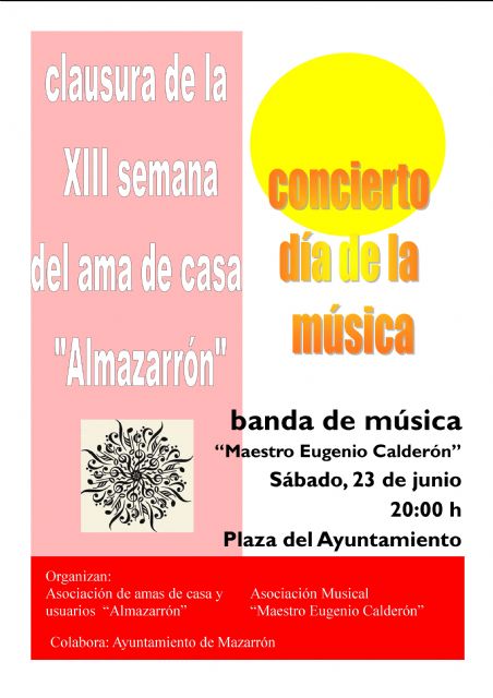 El sábado se clausura la XIII Semana del Ama de Casa con un concierto de la Asociación Maestro Eugenio Calderón - 1, Foto 1