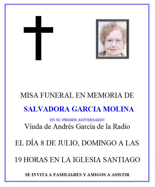 Mañana tendrá lugar la Misa funeral en memoria de Salvadora García Molina (Viuda de Andrés Garcia de la Radio), en su primer aniversario, Foto 1