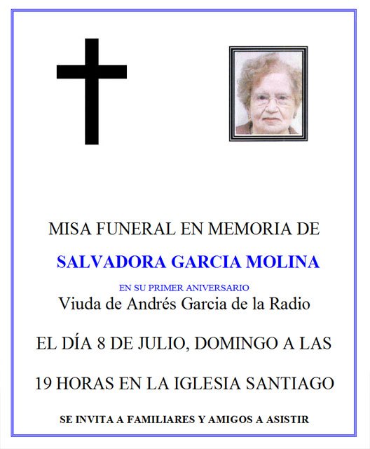 Mañana tendrá lugar la Misa funeral en memoria de Salvadora García Molina (Viuda de Andrés Garcia de la Radio), en su primer aniversario - 1, Foto 1