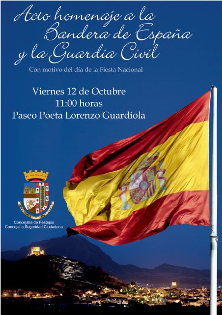 El Paseo Poeta Lorenzo Guardiola acogerá el acto de Homenaje a la Bandera de España y a la Guardia Civil - 2, Foto 2