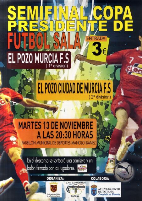 El Pabellón de Deportes Manolo Ibáñez acogerá el próximo martes, día 13, la semifinal de la Copa Presidente de Fútbol-Sala - 2, Foto 2