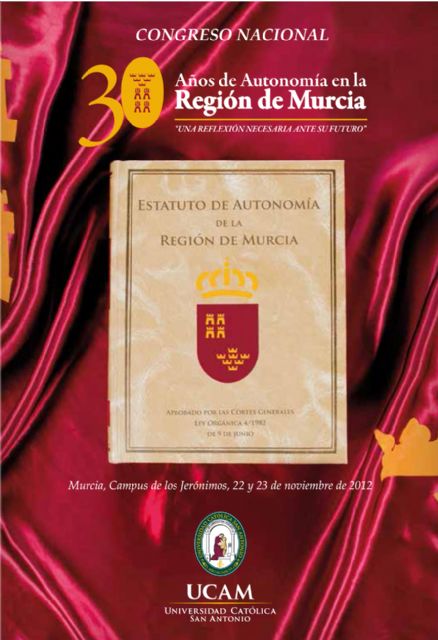 La UCAM celebrará un congreso nacional sobre el Estatuto de Autonomía de Murcia - 1, Foto 1