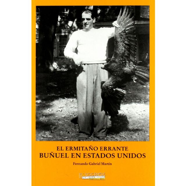 El libro sobre Buñuel editado por la Filmoteca y Tres Fronteras recibe un premio de la Asociación Española de Historiadores de Cine - 1, Foto 1