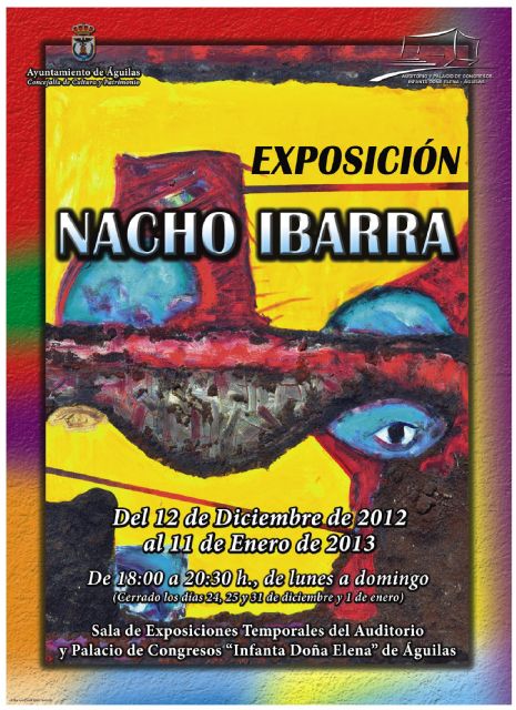 El Auditorio Infanta Elena de Águilas acoge la exposición de pinturas de Nacho Ibarra - 1, Foto 1