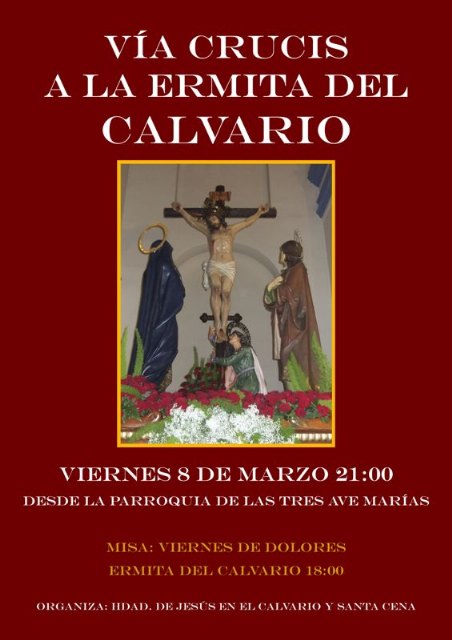 Mañana tendrá lugar el Vía Crucis penitencial a la ermita del Calvario, organizado por la Hdad. de Jesús en el Calvario y Santa Cena, Foto 2