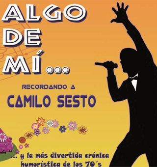 El musical Algo de mí…Recordando a Camilo Sesto será representado el sábado 16 marzo en el Teatro Villa de Molina - 1, Foto 1