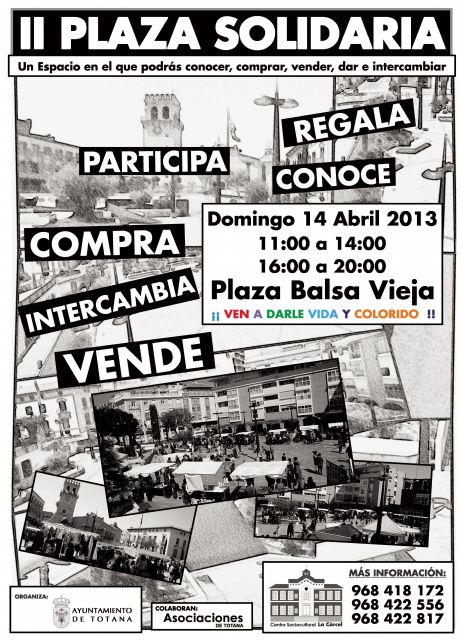 La Plaza de la Balsa Vieja acoge el próximo domingo 14 de abril el encuentro de asociaciones Plaza Solidaria, Foto 1