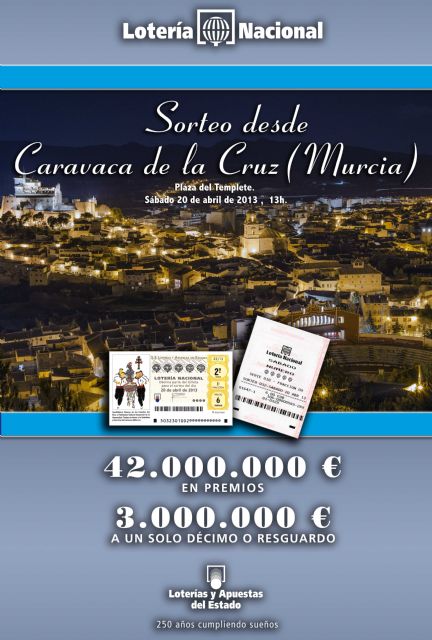 El sorteo de Lotería Nacional se celebra este sábado en Caravaca de la Cruz - 1, Foto 1