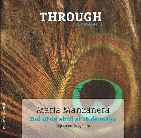 La Sala de Exposiciones El Jardín de Molina de Segura presenta la exposición de fotografía Through (A través de…), de María Manzanera - 1, Foto 1