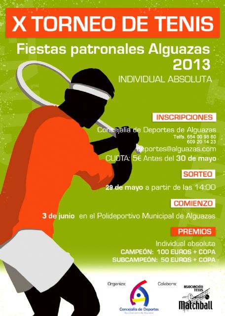 Alguazas convocará a tenistas de toda la Región en su X Torneo Fiestas Patronales 2013 - 1, Foto 1