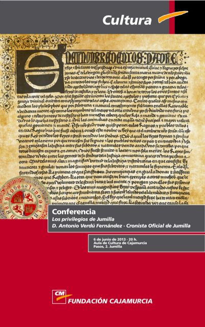 Continúan las actividades de la Agenda Cultural este jueves con la conferencia Los Privilegios de Jumilla - 1, Foto 1