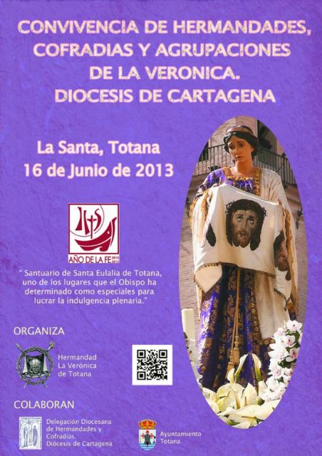 El Santuario de La Santa de Totana acoge la convivencia de hermandades, cofradías y agrupaciones de La Verónica de la Diócesis de Cartagena este próximo domingo - 1, Foto 1