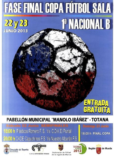 Totana acoge este fin de semana la fase final de la Copa de fútbol-sala en Primera Nacional B, Foto 1