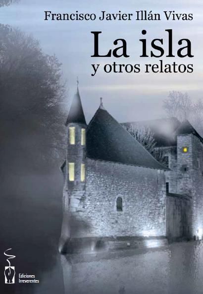 El escritor molinense Francisco Javier Illán Vivas presenta el libro de fantasía y terror La isla y otros relatos el miércoles 10 de julio en Madrid - 1, Foto 1