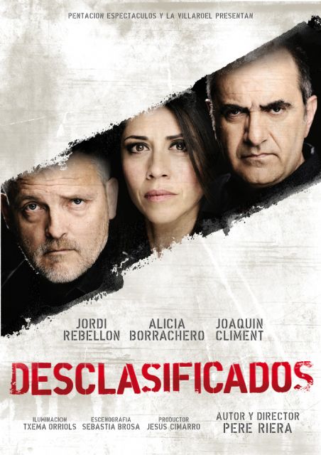 Jordi Rebellón, Alicia Borrachero y Joaquín Climent protagonizan Desclasificados una historia con periodistas y políticos, sobre ética, integridad y dignidad - 1, Foto 1