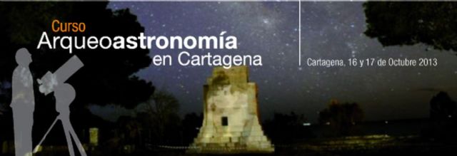 Abiertas las inscripciones para el curso de Arqueoastronomía, una temática pionera en Cartagena - 1, Foto 1
