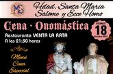 La Hermandad de Santa María Salomé y Ecce Homo celebrará una cena el próximo viernes con motivo de la onomástica de Santa María Salomé