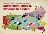 IU-Verdes lanza la campaña 'Defiende tu pueblo, defiende tu ciudad!' para impulsar la respuesta institucional y ciudadana a la Reforma Local