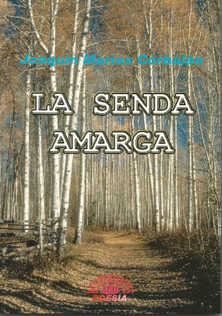 La senda amarga de Joaquín Marías Corbalán - 2, Foto 2