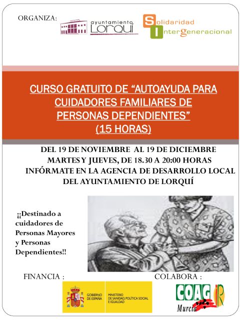 El Ayuntamiento de Lorquí organiza un curso gratuito de 'Autoayuda para cuidadores y familiares de personas dependientes' - 1, Foto 1