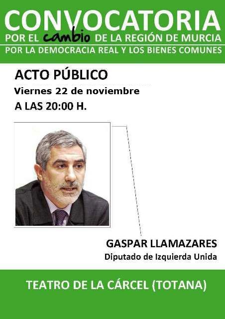 El acto de presentación en Totana de Convocatoria por el Cambio en la Región de Murcia tendrá lugar el viernes 22 de noviembre, Foto 2