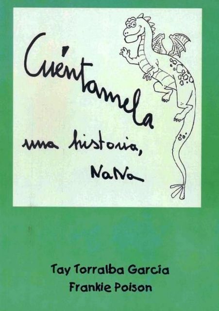 El libro Cuéntamela una historia, Nana, de la escritora Tay Torralba García, será presentado el miércoles 27 de noviembre en Molina de Segura - 1, Foto 1