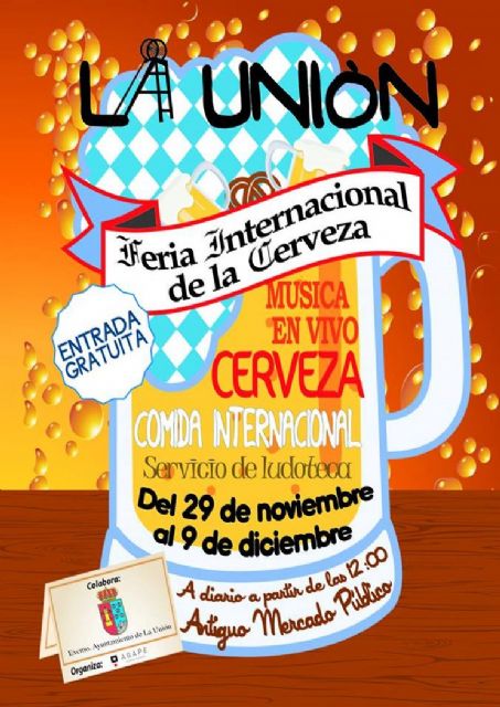 Mañana comienza la feria internacional de la cerveza en La Unión - 1, Foto 1