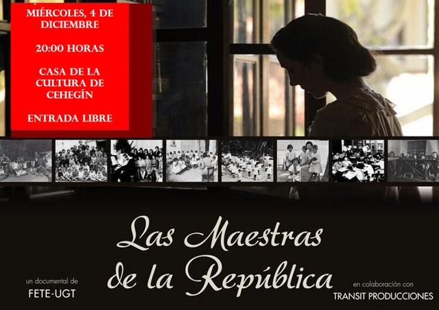 Las maestras de la República será proyectado el miércoles en la Casa de la Cultura de Cehegín - 1, Foto 1