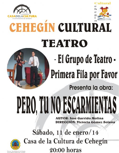 El ciclo 'Cehegín Cultural' comienza el año con teatro en la Casa de la Cultura - 1, Foto 1