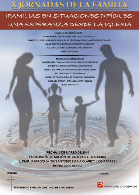 “¡Familias en situaciones difíciles!”, lema de las X Jornadas de la Familia en Cartagena - 1, Foto 1