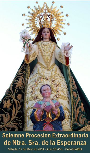 Ntra. Sra. de la Esperanza saldrá en Procesión Solemne Extraordinaria el próximo Sábado. - 1, Foto 1