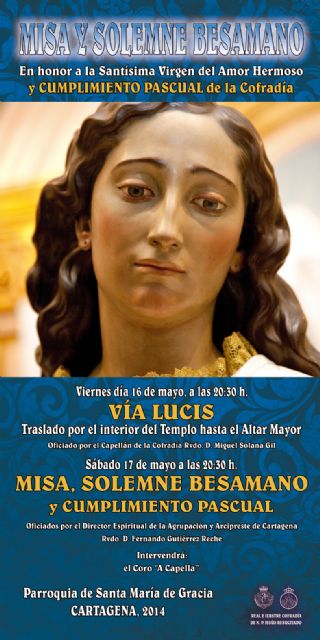 La Cofradía de Ntro. Padre Jesús Resucitado llega este fin de semana cargado de actividades de conmemoración a la Santísima Virgen del Amor Hermoso - 1, Foto 1