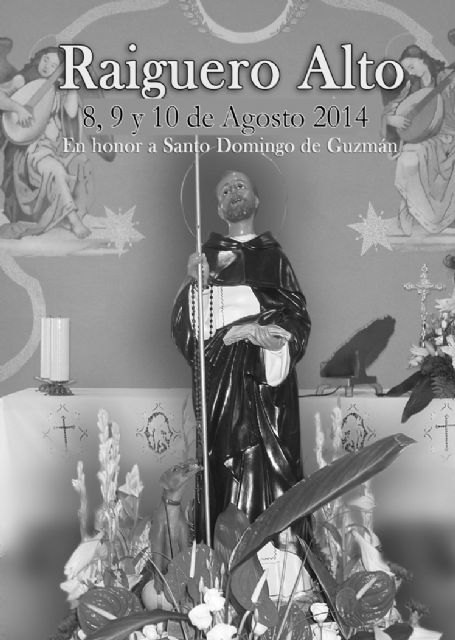 Las fiestas de El Raiguero Alto se celebran este próximo fin de semana en honor a Santo Domingo Guzmán, Foto 2