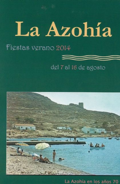 Cuenta atrás para las Fiestas de La Azohía de este agosto - 1, Foto 1