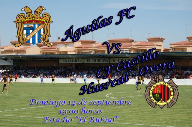 El domingo a las 19:00 horas, en el estadio El Rubial, se enfrentan el Águilas FC y el CF castillo Huércal Overa - 1, Foto 1