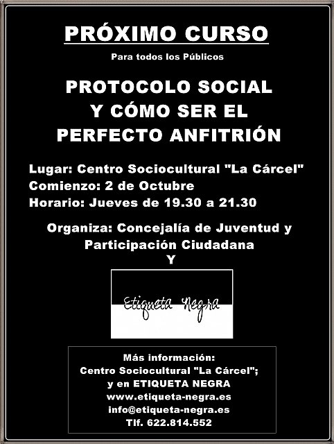 Etiqueta Negra organiza un curso el curso Protocolo Social y Cómo Ser el Perfecto Anfitrión, Foto 2