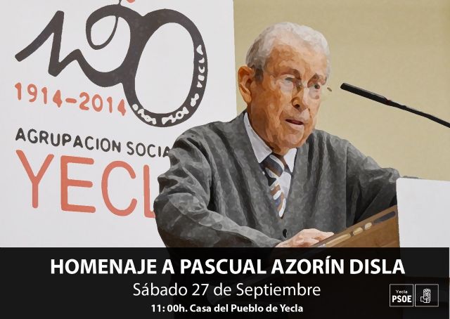 Homenaje de la Agrupación Socialista de Yecla a Pascual Azorín Disla - 1, Foto 1