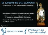 El camino de San Leandro abre la nueva temporada de 'los culturales' de Cartagena Futuro