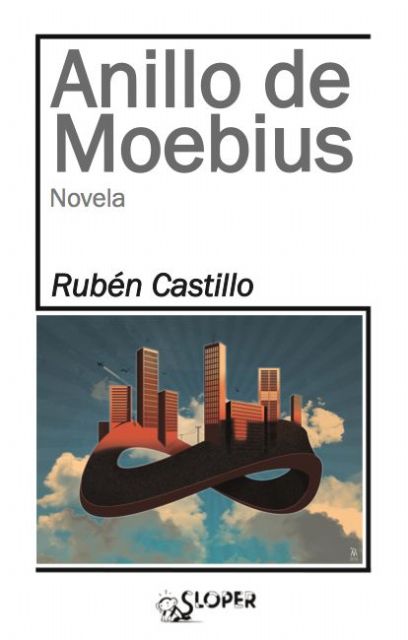 La novela Anillo de Moebius, de Rubén Castillo, será presentada el jueves 23 de octubre en Molina de Segura - 2, Foto 2