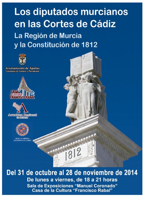 Águilas acoge la exposición itinerante 'Los diputados murcianos en las Cortes de Cádiz. La Región de Murcia y la Constitución de 1812' - 1, Foto 1