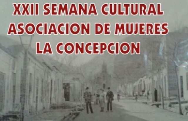 Las mujeres de La Concepción celebran su Semana Cultural - 1, Foto 1