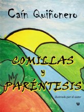 Cultura presenta la primera obra del autor y pintor aguileño Can Quiñonero