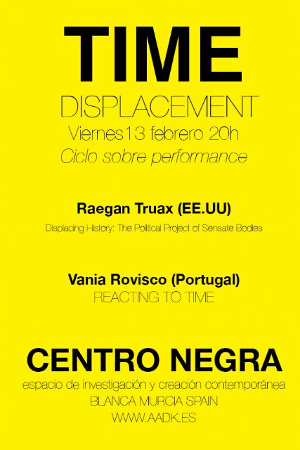 El Centro Negra profundiza en la práctica y la teoría de la ´performance´ con el ciclo Time Displacement - 1, Foto 1