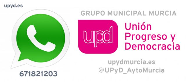Tras la línea directa con el candidato a la alcaldía, UPyD Murcia habilita un servicio de alertas vía WhatsApp - 1, Foto 1