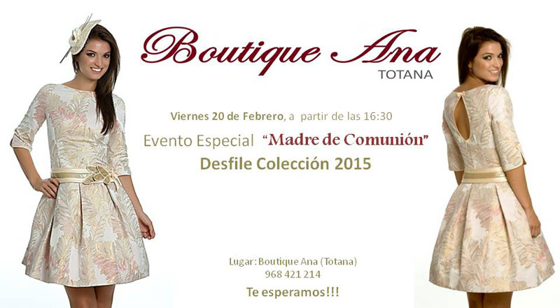 Boutique Ana organiza un evento especial Madre de Comunión, que tendrá lugar el próximo viernes 20 de febrero, Foto 1