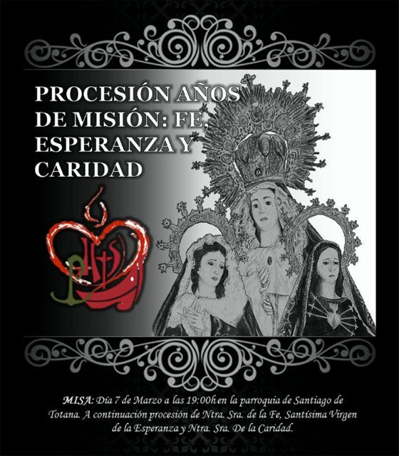Totana acogerá la procesión extraordinaria Años de misión: Fe, Esperanza y Caridad, Foto 1