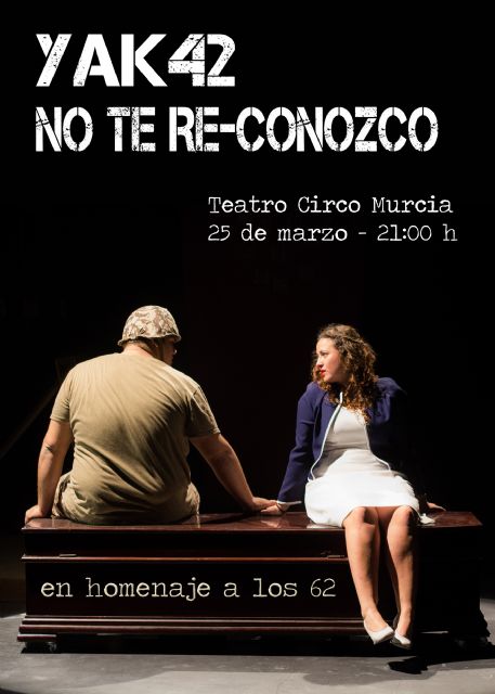 El YAK 42 aterriza en el escenario del TEATRO CIRCO  para emocionar con el recuerdo de los 62 y sus familias - 1, Foto 1